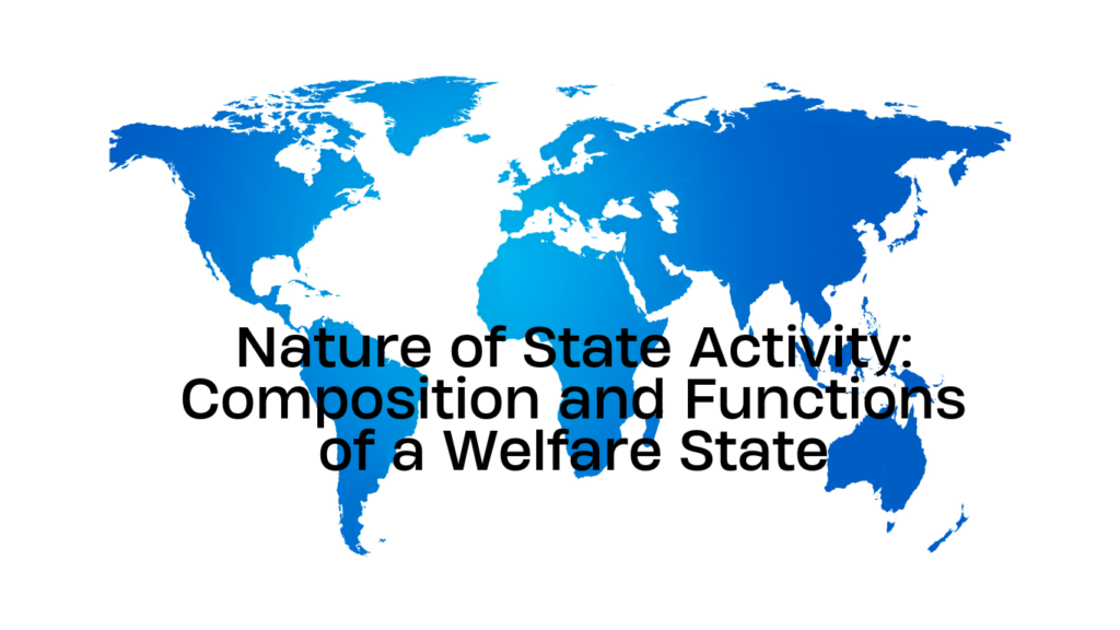 Nature of State Activity: Composition and Functions in Globalization 