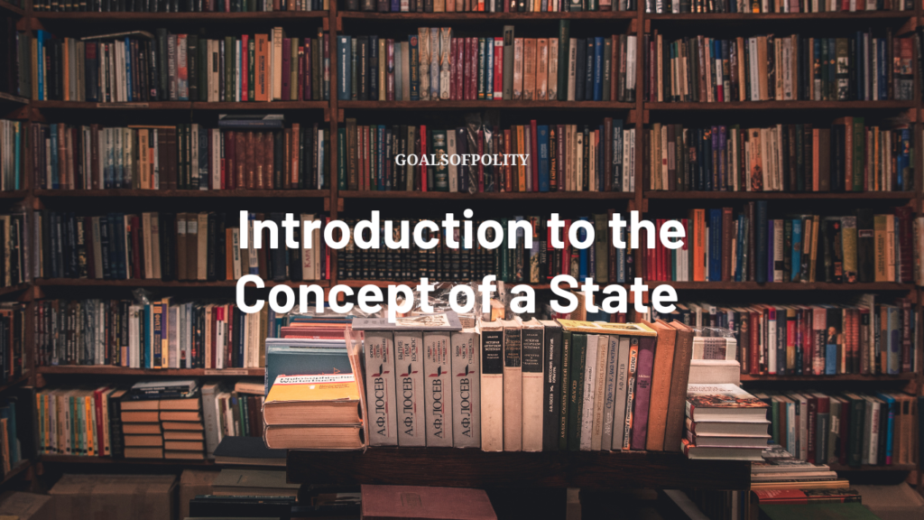 Introduction to the Concept of a State 