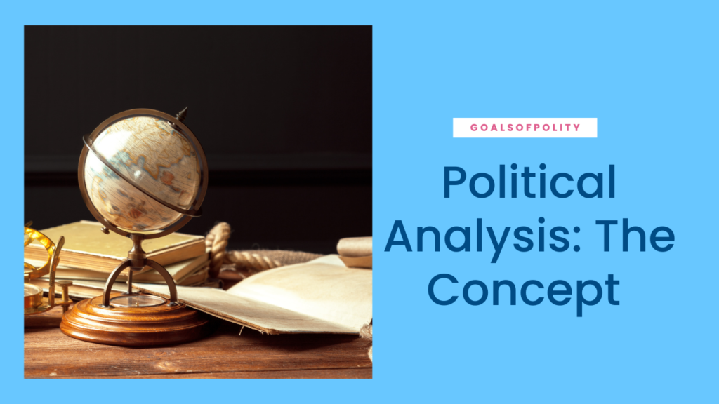 Political Analysis: The Concept 