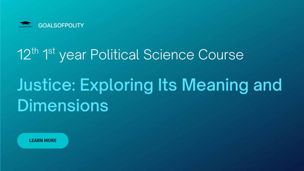 Justice in Society: Exploring Its Meaning and Dimensions