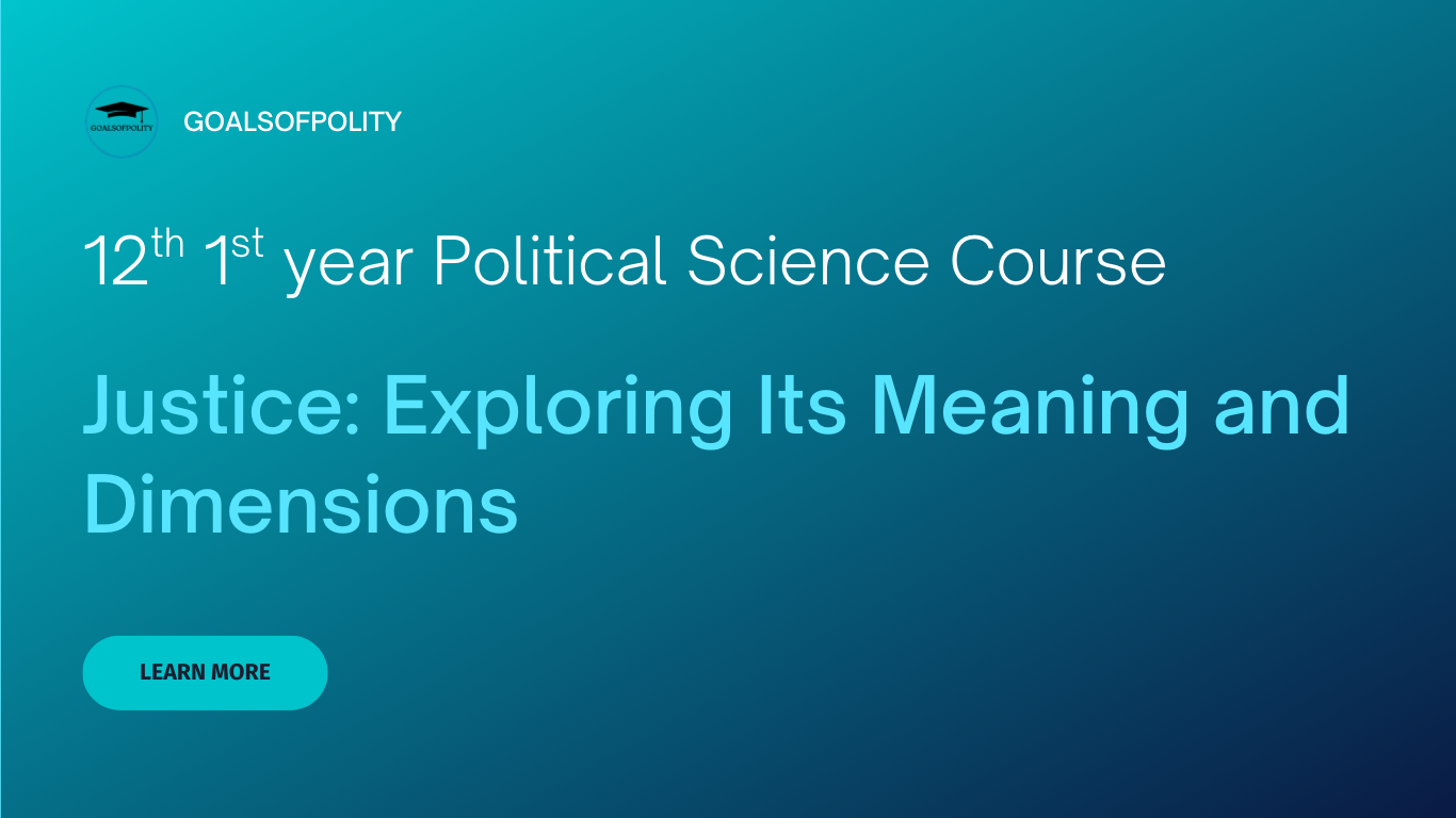 Justice in Society: Exploring Its Meaning and Dimensions