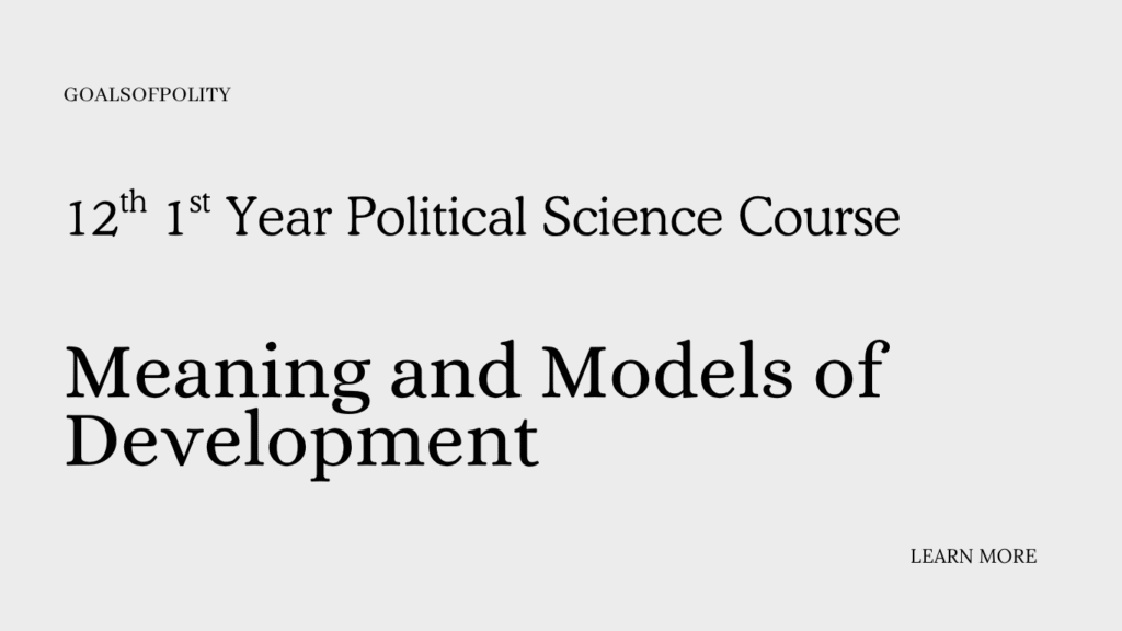 Meaning and Models of Development