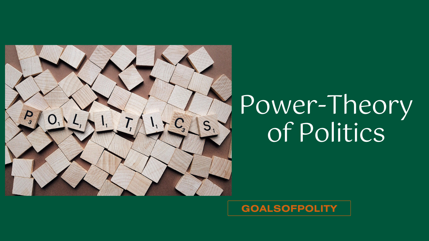 Power-Theory of Politics