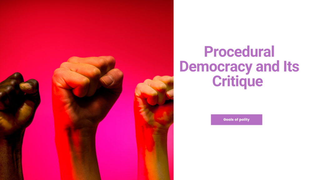 Procedural Democracy and Its Critique