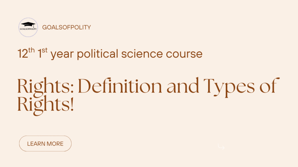 An Overview of Rights: Definition and Types