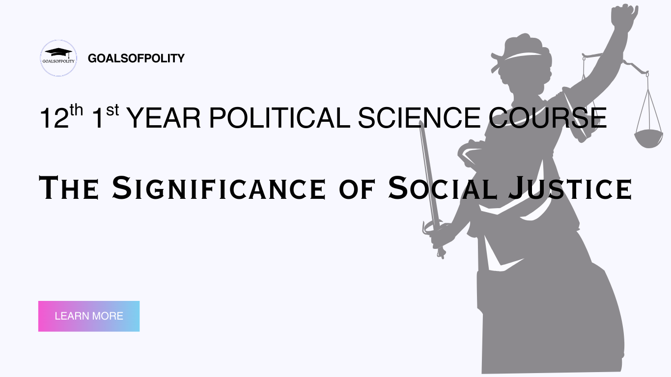 The Significance of Social Justice