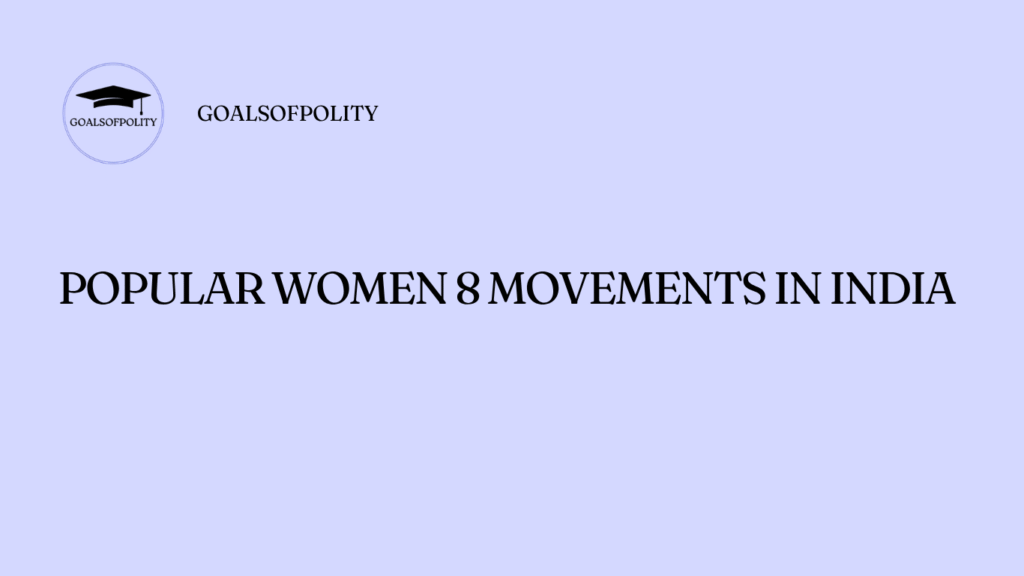 Popular Movements in India: Women as Pillars of Democratic Transformation