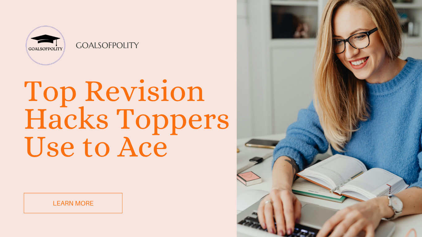 Top 11 Revision Hacks Toppers Use to Ace