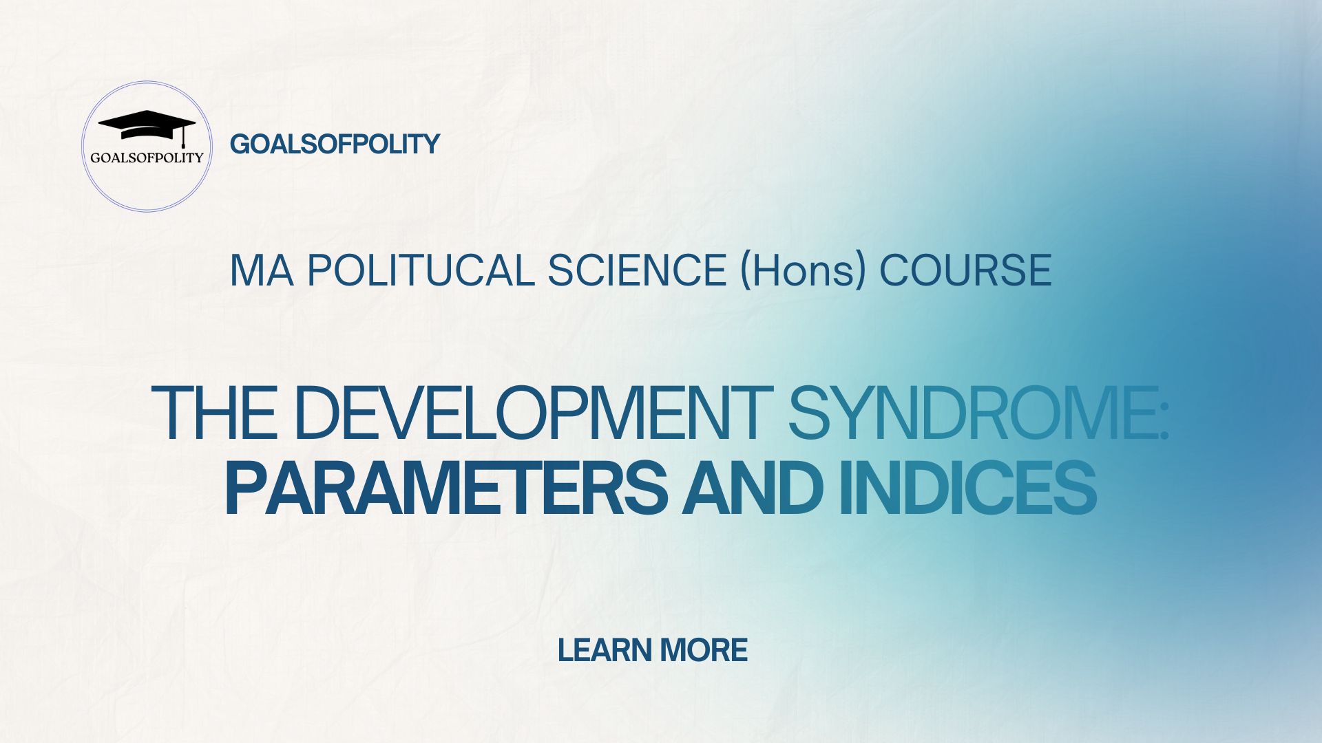 The Development Syndrome: Parameters and Indices
