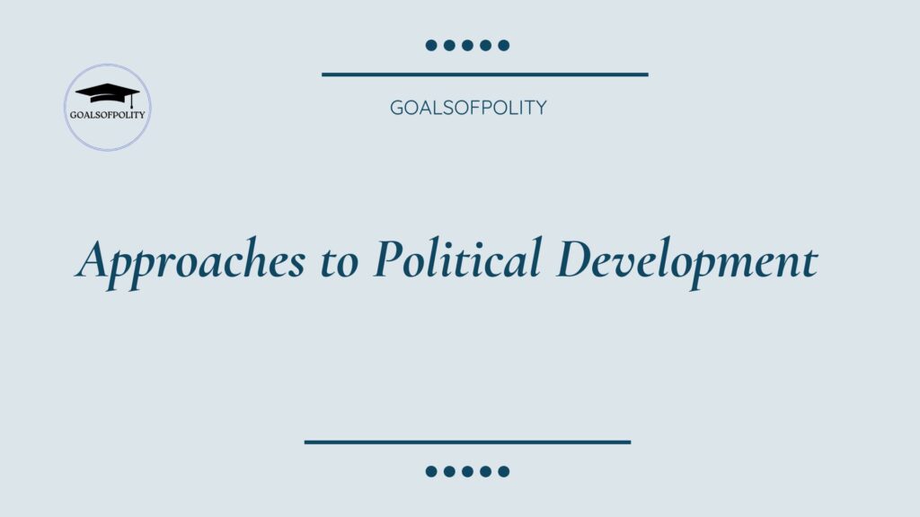 The Concepts of Political Development