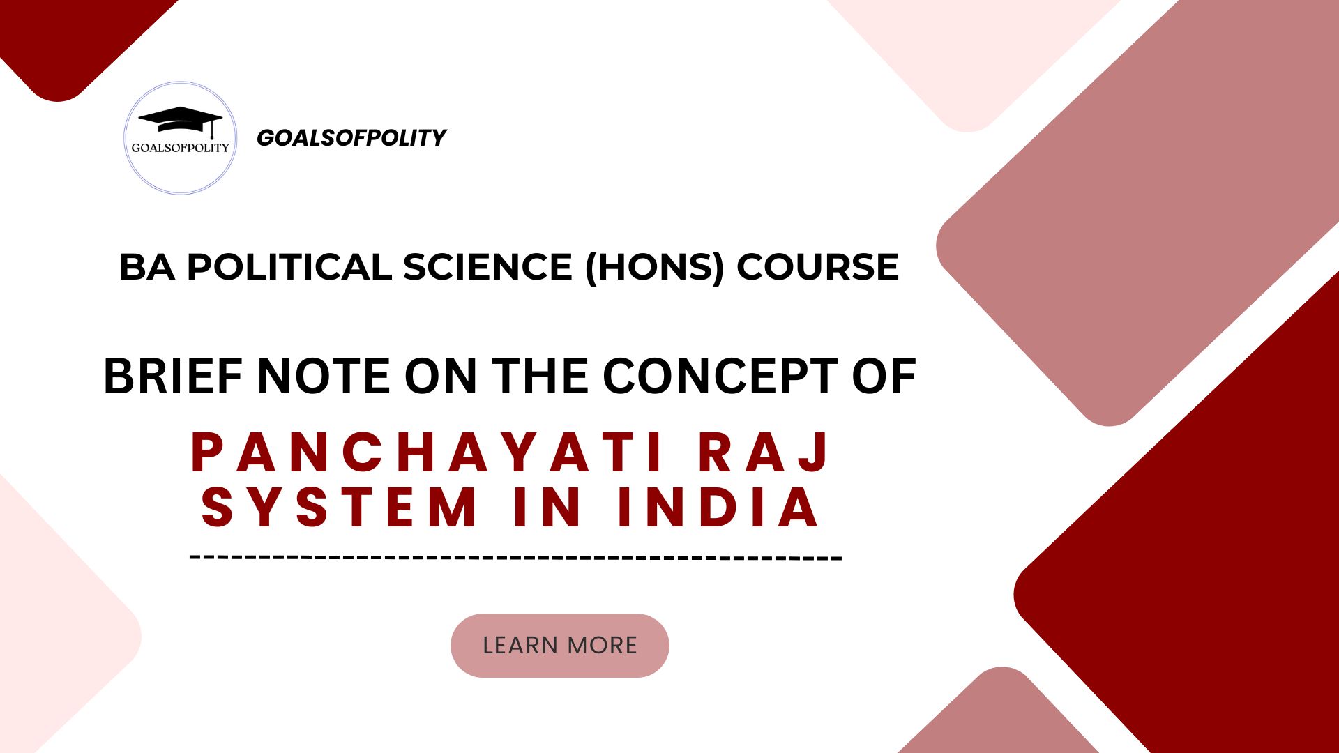 Brief Note on the Concept of Panchayati Raj System in India