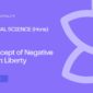 The Concept of Negative Freedom Liberty 85x85