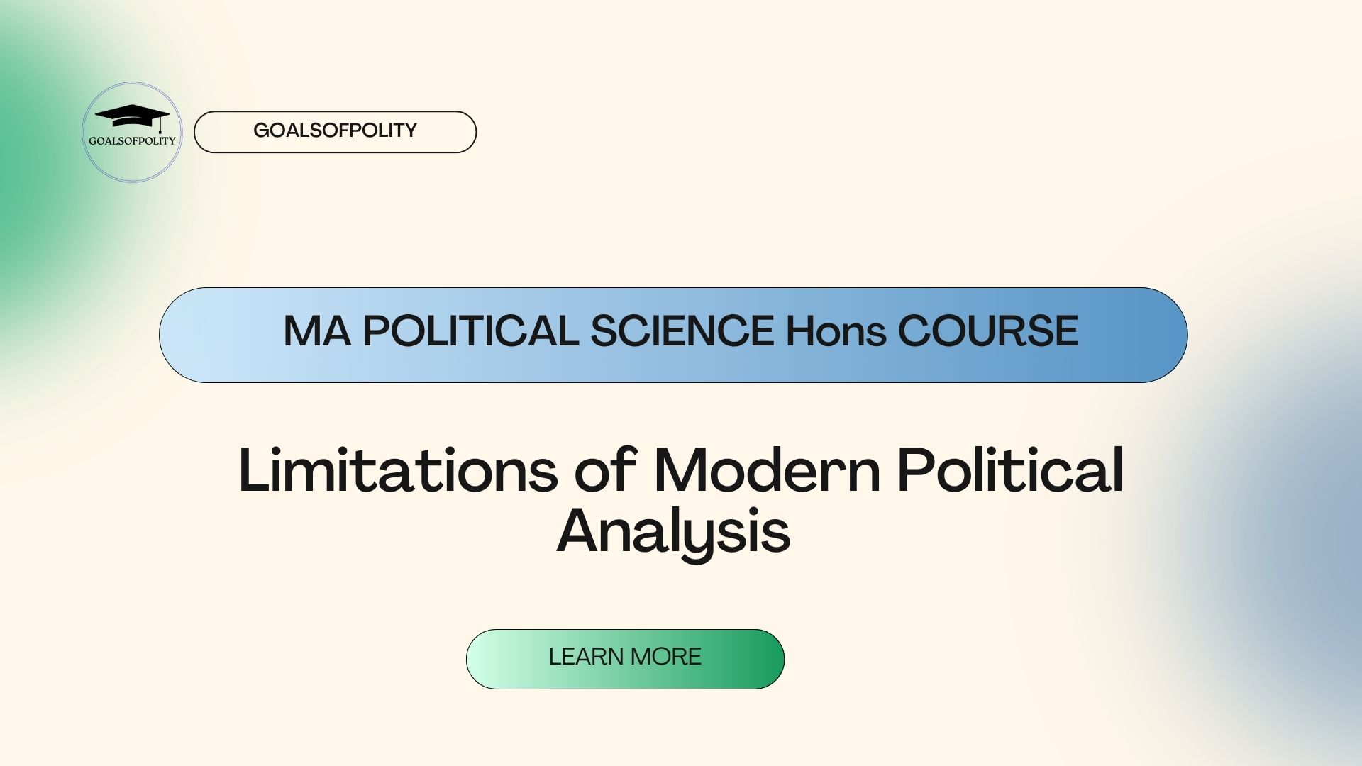 Limitations of Modern Political Analysis