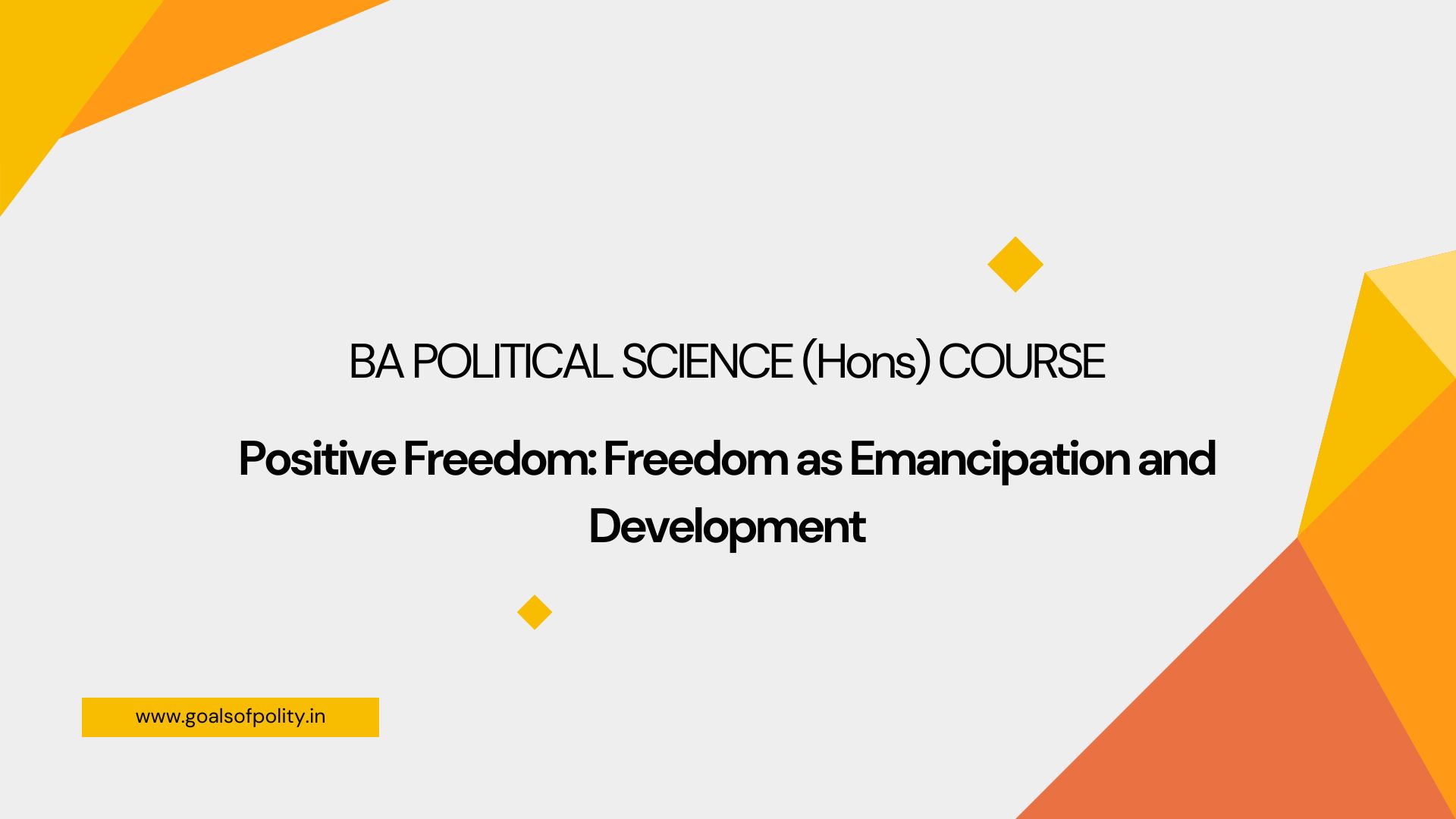 Positive Freedom: Freedom as Emancipation and Development